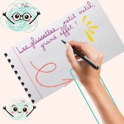 glissettes &eacute;criture fluide